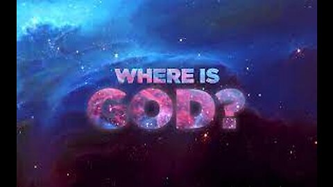 Where Is God