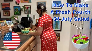 How To Make A Fresh Fourth Of July Salad