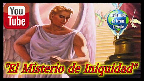 "El Misterio de Iniquidad"