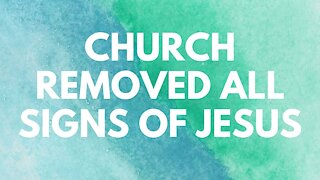 Church Removed All Signs of Jesus. Should I Leave?