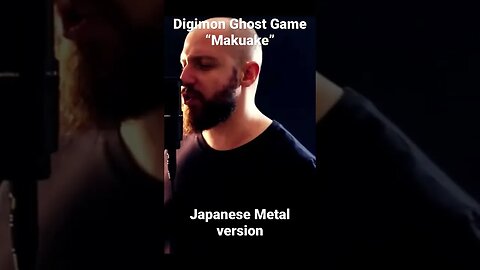 Metal singer performs ”Makuake” of Digimon Ghost Game. #makuake #digimonghostgame