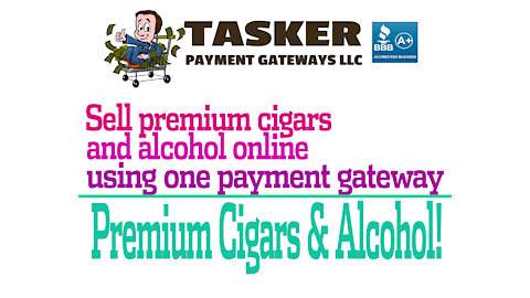 Sell premium cigars and alcohol online using the same payment gateway