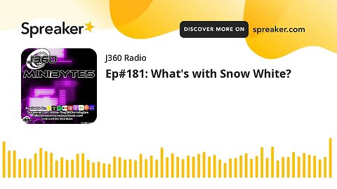 Ep#181: What's with Snow White?
