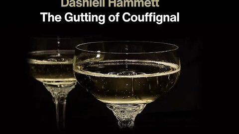 The Gutting of Couffignal by Dashiell Hammett - Audiobook