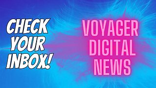 Voyager Digital Update - VGX News