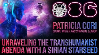 Unravel the Transhumanist Agenda With a Sirian Starseed | Patricia Cori | Far Out With Faust Podcast
