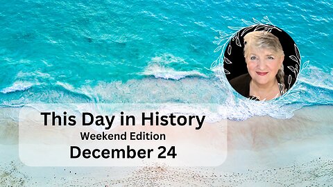 This Day in History - December 24
