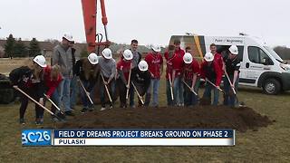 Field of Dreams Phase II breaks ground