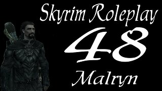 Skyrim part 48 - Sahloknir the dragon [roleplay series 1 Malryn]