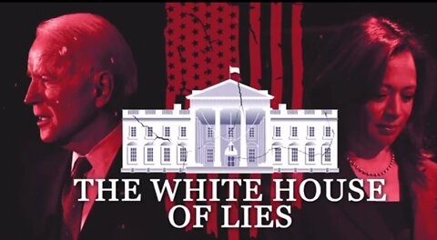 The White House of Lies