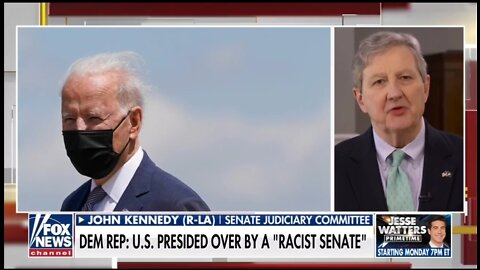 Sen Kennedy: Americans Are Sick Of Being Called Racist From Biden