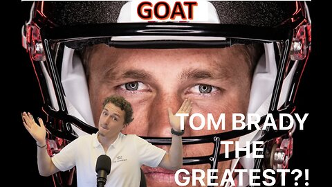 Is Tom Brady the Greatest American Football player?!