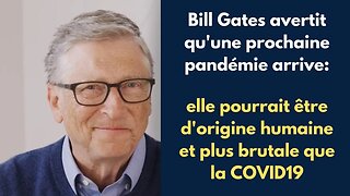 Bill Gates avertit qu'une prochaine pandémie arrive