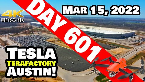 MORE SOLAR & ASPHALT AT GIGA TEXAS! - Tesla Gigafactory Austin 4K Day 601 - 3/15/22 - Tesla Texas