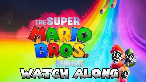 Super Mario Bros. Movie Watch Along