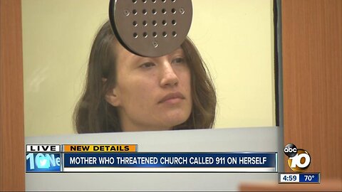 Mother who threatened church called 911 on herself