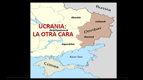Ucrania: La otra cara- 4ta parte