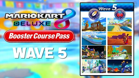 Mario Kart 8 Deluxe – Booster Course Pass Wave 5 Release Date