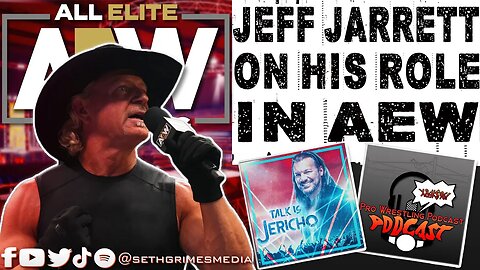 Jeff Jarrett on His Role in AEW | Clip from Pro Wrestling Podcast Podcast | #wwe #aew #jeffjarrett