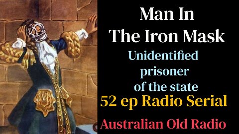 Man in the Iron Mask | Radio Serial (eps 28-52)