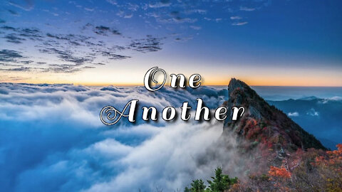 +9 ONE ANOTHER, Part 10: Better Together, Hebrews 10:22-25