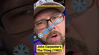 Quick Recommends: John Carpenter’s The Thing (1982)