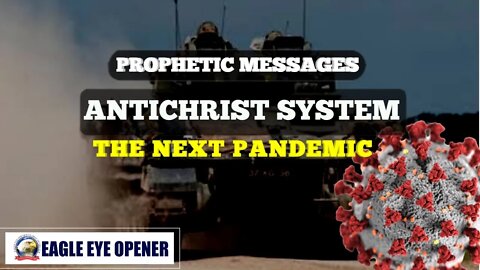 Vision of Preparation for Antichrist Total Takeover of the World and the next Pandemic