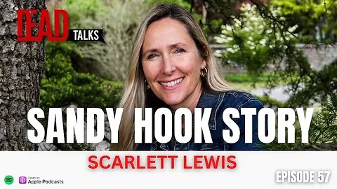 Sandy Hook Story - DEAD Talks Podcast