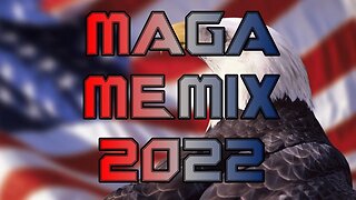 MAGA MEMIX 2022