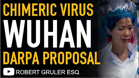 Wuhan’s Chimeric Virus $14 Million EcoHealth Alliance DARPA Proposal