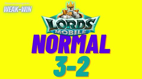 Lords Mobile: WEAK-WIN Hero Stage Normal 3-2