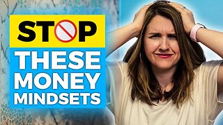 6 MONEY Mindsets keeping you STUCK and POOR (BREAK the struggles and self-sabotage forever)