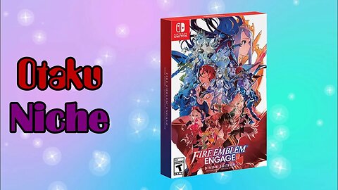 Fire Emblem Engage: Divine Edition - Unboxing!