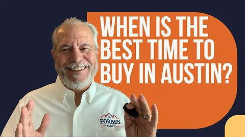 When is the best time to buy a home in Austin?