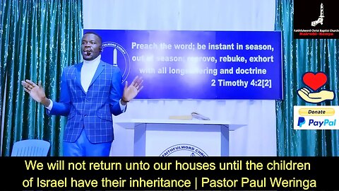 We will not return unto our houses until the children of Israel have their inheritance