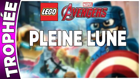 LEGO : Marvel's Avengers - Trophée - PLEINE LUNE - [FR PS4]