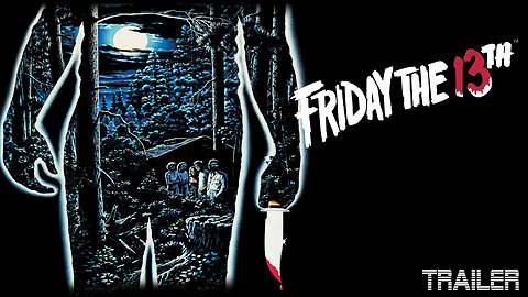 FRIDAY THE 13TH PART 1 - OFFICIAL TRAILER - 1980