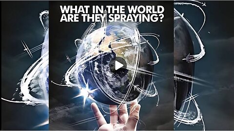 What In The World Are They Spraying? Full Documentary
