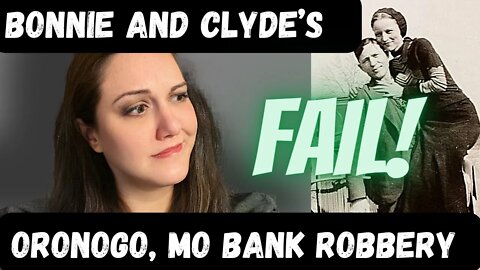 Bonnie and Clyde’s Disasterous Bank Robbery in Oronogo, Missouri (FAIL!) PART 3