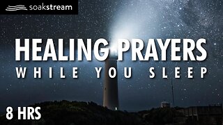 Healing Sleep Prayers - God Will Make You Whole Again