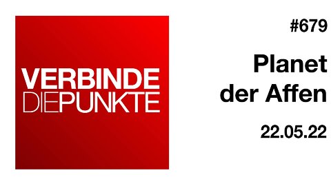 Verbinde die Punkte #679 - Planet der Affen (22.05.2022)