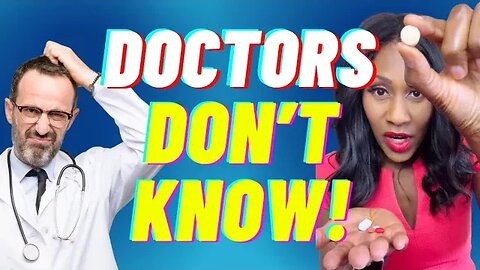 The One Thing Most DOCTORS DON’T KNOW! A Doctor Explains