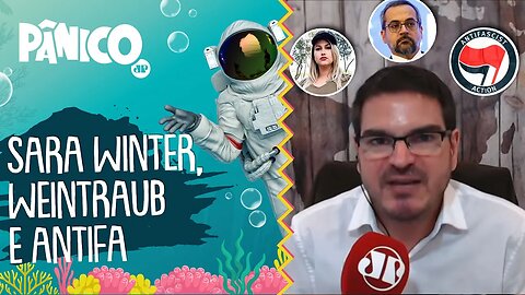 Constantino fala sobre SARA WINTER, WEINTRAUB e ANTIFAS