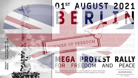 "The year of Freedom and Peace" in Berlin on 1st August 2021