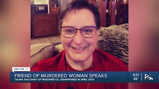 Friend of murdered woman speaks