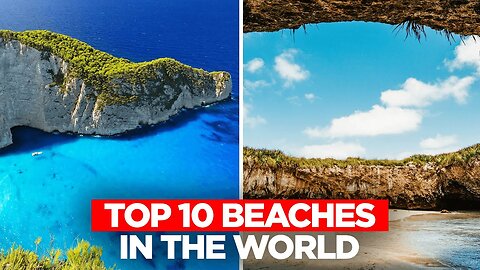 The 10 Best Beaches In The World 2022
