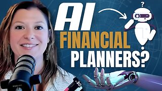 Why AI Will Not Replace (Good!) Financial Planners