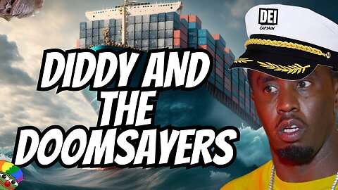 DIDDY AND THE DOOMSAYERS
