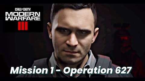 Call of Duty: Modern Warfare 3 - Mission 1 Operation 627