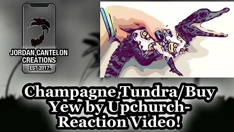UPCHURCH SAID WHAT??!! Champagne Tundra and Buy Yew By @UpchurchOfficial Reaction Video!